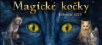 Magické kočky: Nástěnný kalendář pro rok 2023 Magické kočky: Nástěnný kalendář pro rok 2023